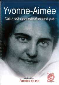 YVONNE-AIMEE - DIEU EST ESSENTIELLEMENT JOIE