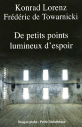 De petits points lumineux d'espoir