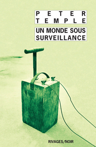 Un monde sous surveillance