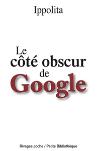 Le côté obscur de Google