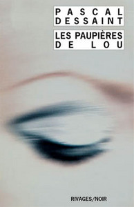 LES PAUPIERES DE LOU