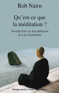 Qu'est-ce que la méditation ?