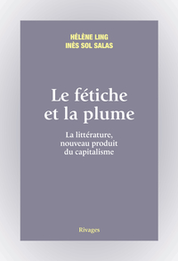 Le fétiche et la plume