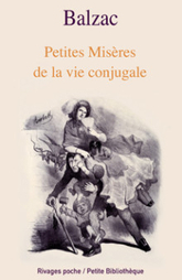PETITES MISERES DE LA VIE CONJUGALE