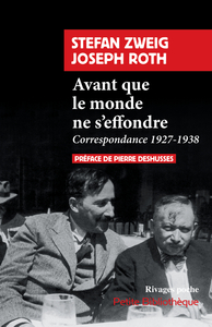 AVANT QUE LE MONDE NE S'EFFONDRE - CORRESPONDANCE 1927-1938