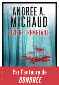 RIVIERE TREMBLANTE