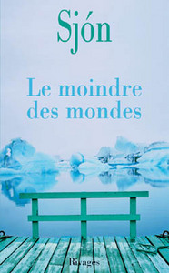 Le moindre des mondes