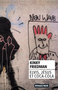 ELVIS, JESUS ET COCA-COLA