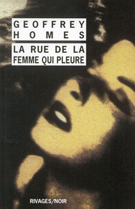 LA RUE DE LA FEMME QUI PLEURE