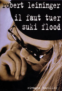 IL FAUT TUER SUKI FLOOD
