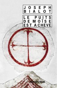 LE PUITS DE MOISE EST ACHEVE