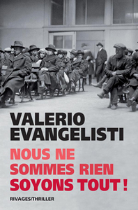 Nous ne sommes rien soyons tout !