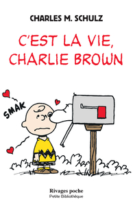 C'EST LA VIE, CHARLIE BROWN