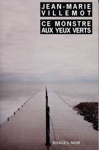 CE MONSTRE AUX YEUX VERTS