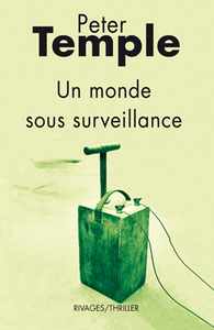 Un monde sous surveillance