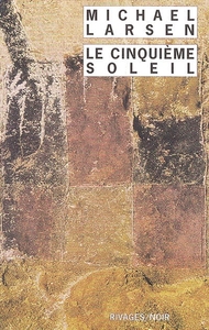 Le Cinquième soleil