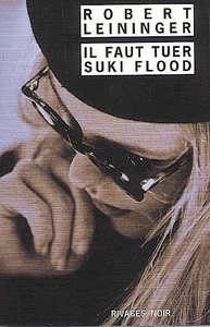 IL FAUT TUER SUKI FLOOD