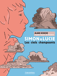 SIMON ET LUCIE - LES CIELS CHANGEANTS