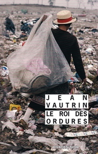 LE ROI DES ORDURES