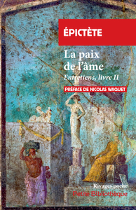 LA PAIX DE L'AME - ENTRETIENS, LIVRE II