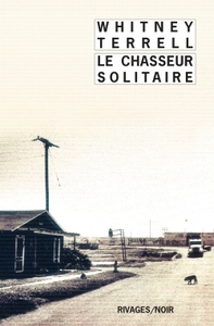 Le chasseur solitaire