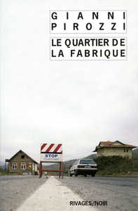 Le quartier de la fabrique