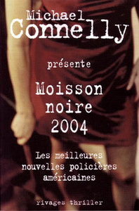 Moisson noire (2004)