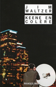 KEENE EN COLERE