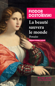 LA BEAUTE SAUVERA LE MONDE - PENSEES