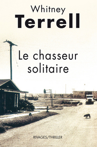 Le chasseur solitaire