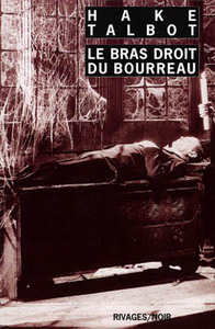 LE BRAS DROIT DU BOURREAU