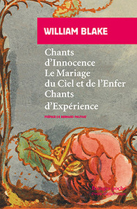 CHANTS D'INNOCENCE, LE MARIAGE DU CIEL ET DE L'ENFER, CHANTS D'EXPERIENCE