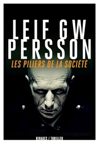 LES PILIERS DE LA SOCIETE