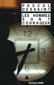 LES HOMMES SONT COURAGEUX