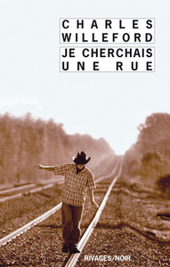 Je cherchais une rue