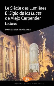 LE SIECLE DES LUMIERES - EL SIGLO DE LAS LUCES DE ALEJO CARPENTIER LECTURE - LITTERATURE