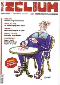 ZELIUM MAGAZINE - T08 - ZELIUM N 8 : SPORT, BIZNESS ET JEUX DE DOPE