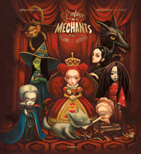 L'ENFANCE DES MECHANTS, DES VILAINES ET DES AFFREUX