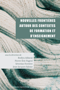 NOUVELLES FRONTIERES AUTOUR DES CONTEXTES DE FORMATION ET DENSEIGNEMENT