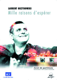 LIVRET DE PARTITIONS - MILLE RAISONS D'ESPERER