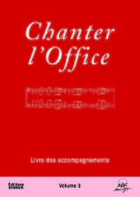 LIVRET DE PARTITIONS - CHANTER L'OFFICE VOL. 3