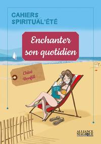 Enchanter son quotidien