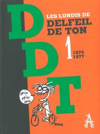 LES LUNDIS DE D.D.T, TOME 1 - 1975-1977