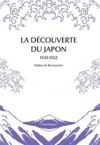 LA DECOUVERTE DU JAPON (1543-1552)