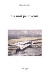 La nuit peut venir