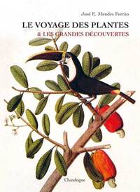 LE VOYAGE DES PLANTES ET LES GRANDES DECOUVERTES