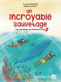Un incroyable sauvetage - Les aventures de Poema & Tunui 4