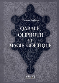QABALE, QLIPHOTH ET MAGIE GOETIQUE