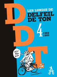 LES LUNDIS DE D.D.T, TOME 4