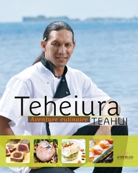 Teheiura aventure culinaire